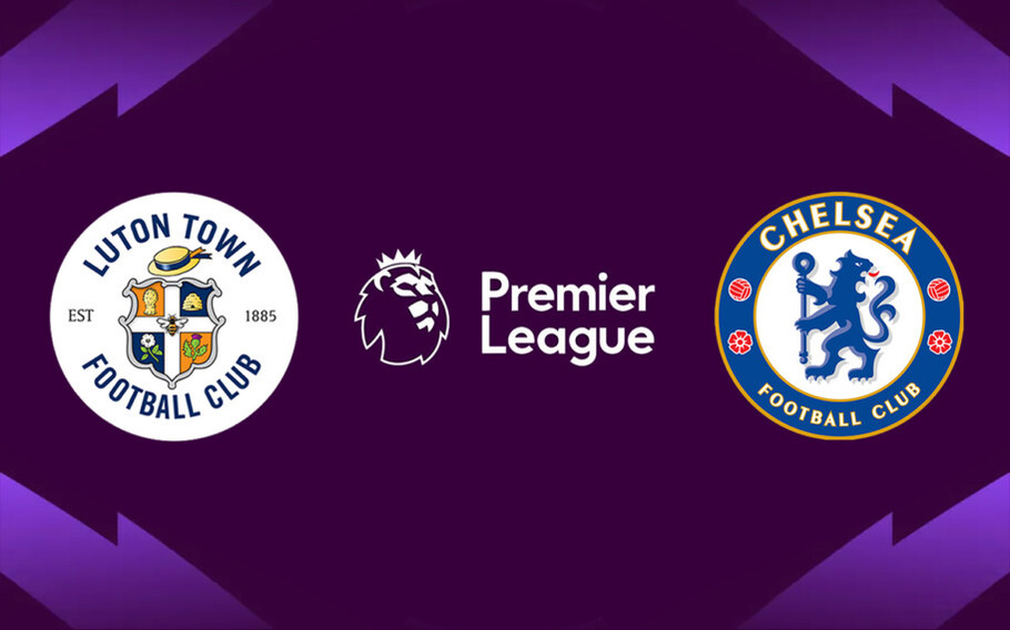 Luton Town x Chelsea pela Premier League 2023-24 onde assistir ao vivo