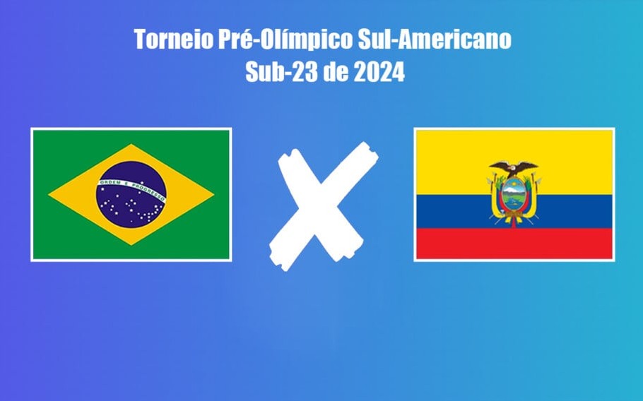 Brasil x Equador pelo Pré-Olímpico 2024 onde assistir ao vivo