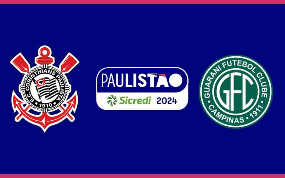 Corinthians x Guarani pelo Campeonato Paulista 2024 onde assistir ao vivo